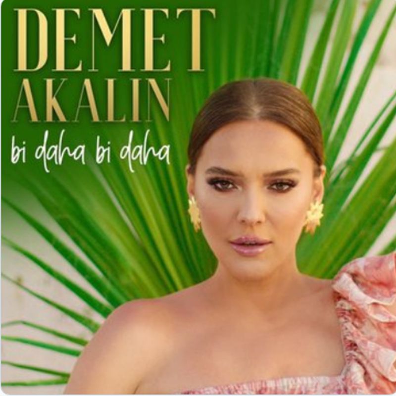 Demet Akaln'n Yeni Single