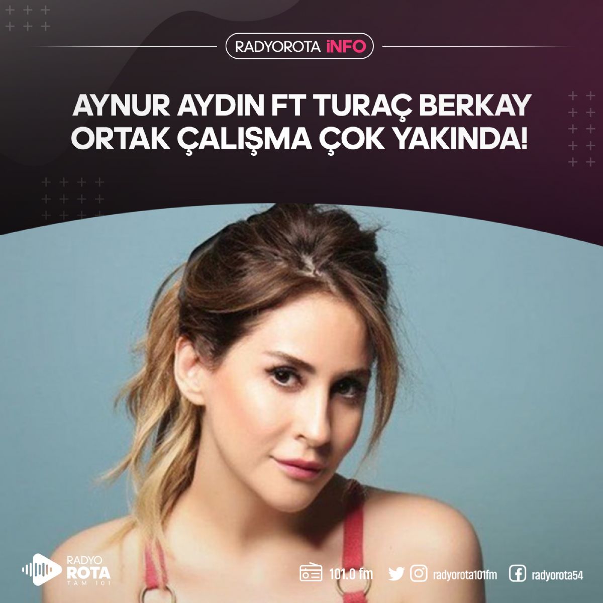 Aynur Aydn FT Tura Berkay Ortak alma ok Yaknda